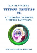 Titkos Tanítás VI.